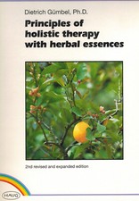 Gümbel: Principles of Holistic Therapy With Herbal Essences | sehr gut