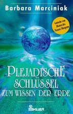 Plejadische Schlüssel zum Wissen der Erde von Marciniak,... | Buch | Zustand gut