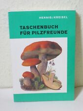Taschenbuch für Pilzfreunde - Henning / Kreisel - DDR Bestimmungsbuch neuwertig