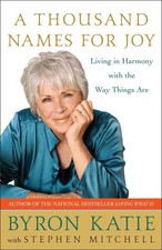 Byron Katie A Thousand Names