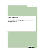 Die Montessori-Pädagogik in