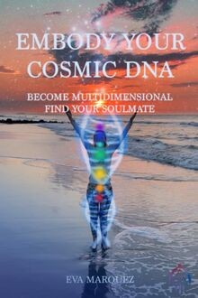 Embody your cosmic dna - cosmic, dna:
