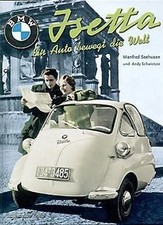 Isetta: Ein Auto bewegt die