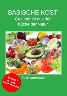 Basische kost gesundheit - basische, aus