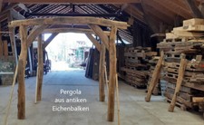 Pergola – aus original antiken Eichenbalken