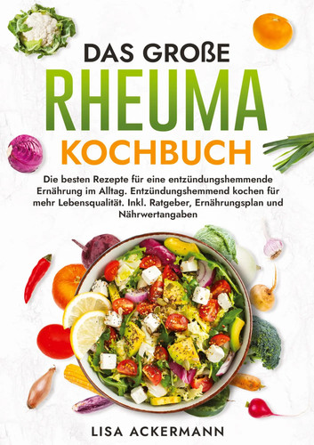 Das große rheuma kochbuch - große,