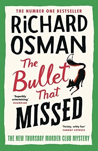 The bullet that missed - the,