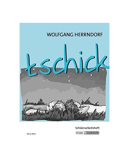 Tschick schülerarbeitsheft - tschick:,