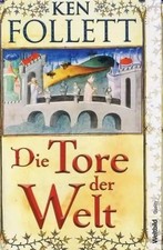 Die Tore der Welt - Ken Follett [Weltbild]