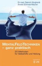 Mentalfeld-Techniken - ganz