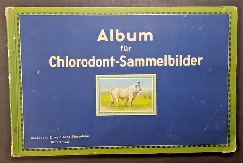 Sammelbilderalbum chlorodont - sammelbilderalbum,