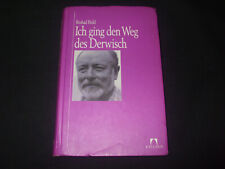 Reshad Feild - Ich ging den Weg des Derwisch - Gebunden - Sufi-Meister