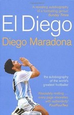 El Diego: The Autobiography of the Worlds Greatest... | Buch | Zustand sehr gut