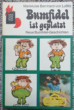 Bumfidel ist geplatzt: Marieluise Bernhard - von Luttitz - Band 2 - Sesamstrasse