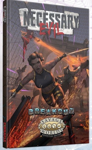 Necessary evil breakout - necessary,