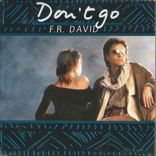 F.R. David - Don't Go 7"