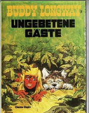 Buddy Longway 3: Ungebetene Gäste (Carlsen 1982) Album 48 S.