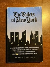 *SIGNED* THE TOILETS OF NEW