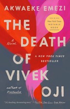Akwaeke Emezi | The Death of