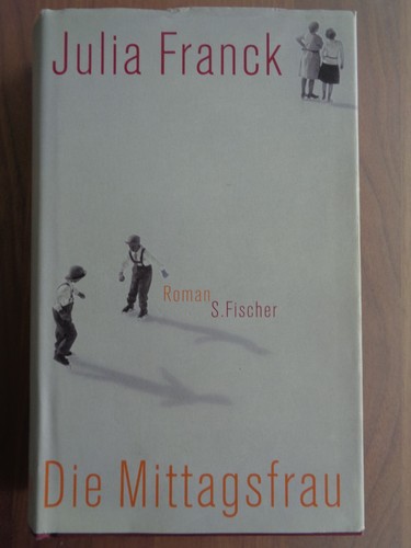 Julia franck die mittagsfrau - julia,