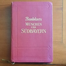 BAEDEKERS München Und Südbayern REISEFÜHRER ANTIK