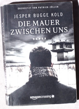 Die Mauer zwischen uns - nach Tatsachen über Berlin DDR Stasi Auftragsmorde