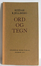 Kjellberg, Reidar: Ord og tegn. Tre kåserier.