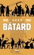 Bastard Band I: Orkgeschichten