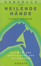Handbuch für heilende Hände