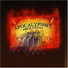 Apocalypshit von molotov - apocalypshit,