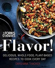 Forks Over Knives: Flavor!: Delicious, Whole-Food, Plant-Based Buch Harper Wave