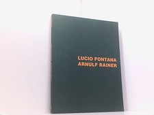 Arnulf Rainer FONTANA: