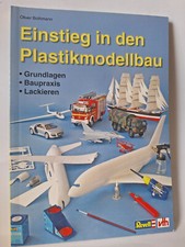 Einstieg in den Plastikmodellbau Grundlagen Baupraxis Lackieren Bothmann