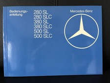 Mercedes W107 Bedienungsanleitung 280 SL SLC 380 SL SLC 500 SL SLC