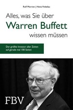 Alles, was Sie über Warren Buffett wissen müssen: Der größte Investor aller Zeit