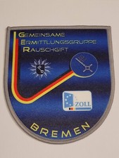 ZOLL POLIZEI GEMEINSAME ERMITTLUNGSGRUPPE RAUSCHGIFT GER BREMEN ABZEICHEN PATCH