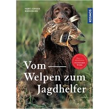 Buch: Vom Welpen zum Jagdhelfer von , Kosmos NEU