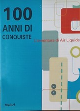 100 Jahre Inspiration - The Air Liquide Adventure - 2002