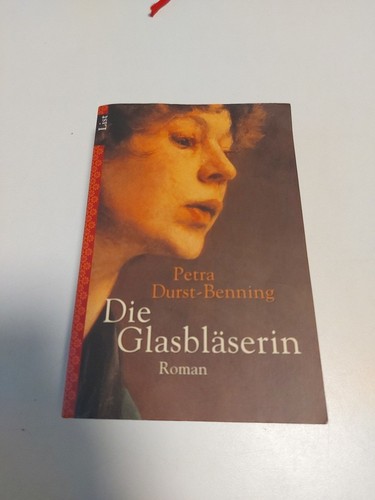 Die glasbläserin roman von - glasbläserin:,