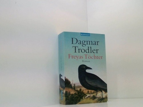 Freyas töchter roman - freyas,
