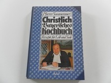 Pfarrer Sommerauer´s Christlich Bayrisches Kochbuch