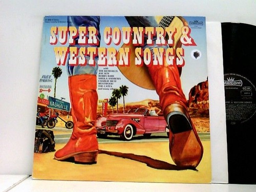 Super country western songs - country, &