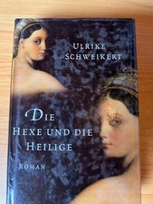 Ulrike Schweikert: Die Hexe