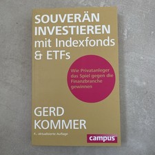 Souverän investieren mit Indexfonds & ETFs Gerd Kommer 4. aktualisierte Auflage 