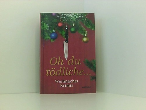 Tödliche - oh,