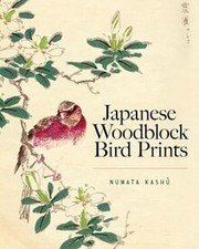 Japanese Woodblock Bird Prints von Kashu Numata | Buch | Zustand sehr gut