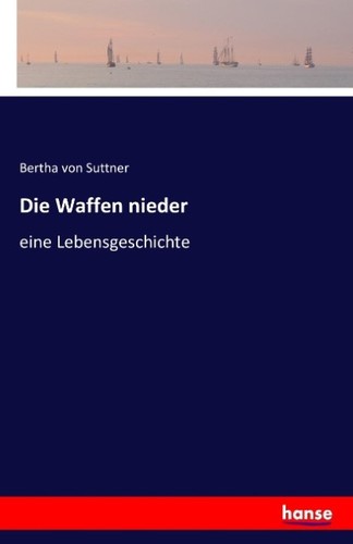 Die waffen nieder bertha - die, von