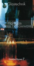 Hohlglas / Hollowware Glass