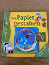 Mit Papier gestalten - ISBN 9783896007476 - Basteln mit Kindern mit Vorlagen