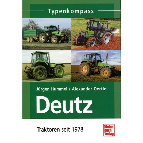 Deutz traktoren seit 1978 - traktoren,